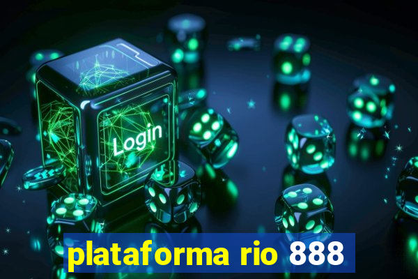 plataforma rio 888